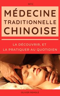 MÉDECINE TRADITIONNELLE CHINOISE