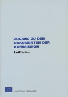 Zugang zu den Dokumenten der Kommission