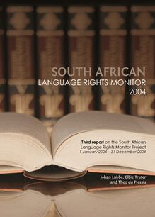 South African Language Rights Monitor 2004