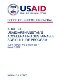 Audit of USAID Afghanistan’s Accelerating Sustainable Agriculture Program