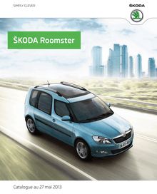 Catalogue du Skoda Roomster - mai 2013