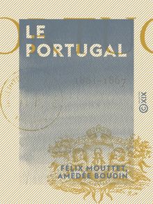 Le Portugal - 1861-1867