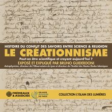 Le Créationnisme – Histoire du conflit des savoirs entre science et religion