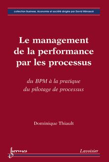 Le management de la performance par les processus