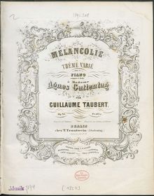 Partition complète, Melancolie, Mélancolie. Thème varié, Taubert, Wilhelm