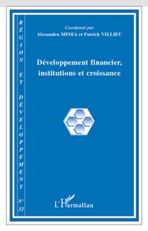 Développement financier, institutions et croissance
