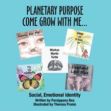 Planetary Purpose Come Grow with Me...