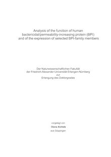 Analysis of the function of human bactericidal, permeability-increasing protein (BPI) and of the expression of selected BPI-family members [Elektronische Ressource] / vorgelegt von Diana Aichele