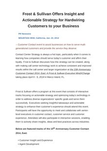 Frost & Sullivan Offers Insight and Actionable Strategy for Hardwiring Customers to your Business