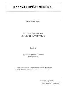 Arts plastiques - Culture artistique 2002 Littéraire Baccalauréat général