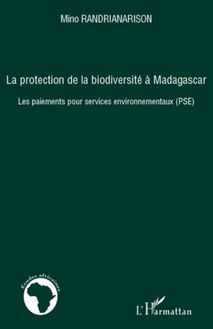 La protection de la biodiversité à Madagascar