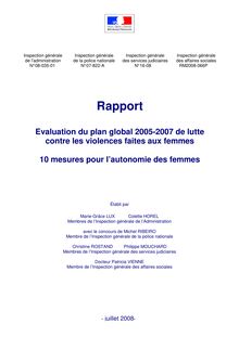 Evaluation du plan global 2005-2007 de lutte contre les violences faites aux femmes - 10 mesures pour l autonomie des femmes