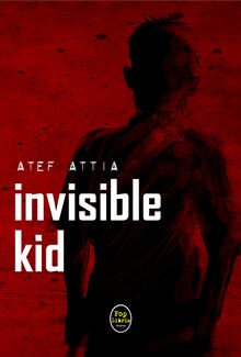 Invisible kid