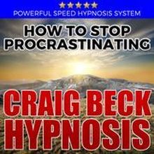 How to Stop Procrastinating: Hypnosis Downloads