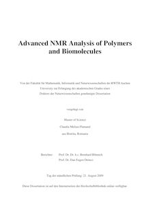 Advanced NMR analysis of polymers and biomolecules [Elektronische Ressource] / vorgelegt von Claudiu Melian-Flamand
