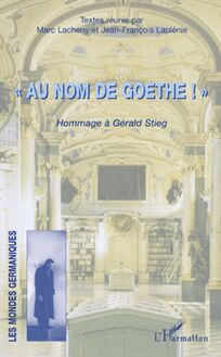 "Au nom de Goethe" !