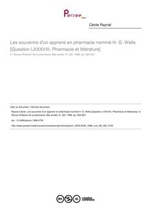 Les souvenirs d un apprenti en pharmacie nommé H. G. Wells [Question LXXXVIII, Pharmacie et littérature] - article ; n°320 ; vol.86, pg 483-487