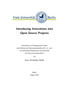 Introducing innovations into open source projects [Elektronische Ressource] / von Sinan Christopher Özbek