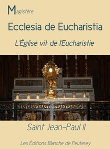 Ecclesia des Eucharistia