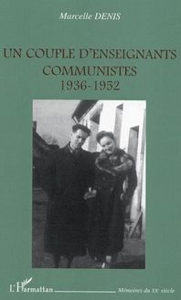 Un couple d enseignants communistes