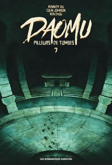 Daomu - Pilleurs de tombes #7