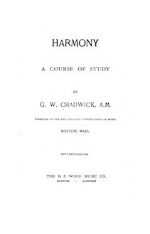 Partition Complete Book, Harmony: A Course of Study, Chadwick, George Whitefield par George Whitefield Chadwick