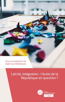 Laïcité, intégration : l école de la République en question ?