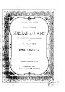 Partition violon et partition de piano, Morceau de Concert sur 2 Melodies Populaires Suedoises, Op.45