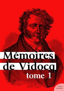 Mémoires de Vidocq, tome 1