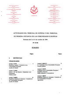 ACTIVIDADES DEL TRIBUNAL DE JUSTICIA Y DEL TRIBUNAL DE PRIMERA INSTANCIA DE LAS COMUNIDADES EUROPEAS. Semanas del 3 al 14 de octubre de 1994 N° 27-94