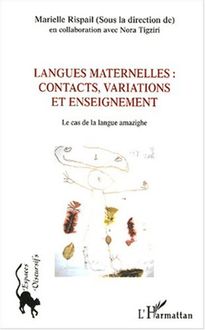 Langues maternelles : contacts, variations et enseignement