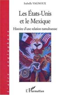 LES ETATS-UNIS ET LE Mexique