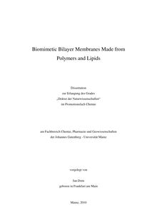Biomimetic bilayer membranes made from polymers and lipids [Elektronische Ressource] / vorgelegt von Jan Dorn