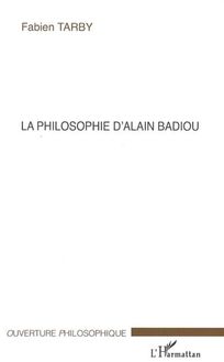 La philosophie d Alain Badiou