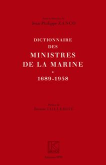 Dictionnaire des ministres de la Marine (1689-1958)