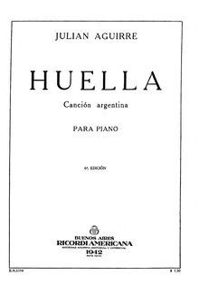 Partition complète, Huella, Canción argentina, Aguirre, Julian