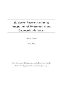 3D scene reconstruction by integration of photometric and geometric methods [Elektronische Ressource] / Pablo d Angelo