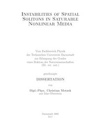 Instabilities of spatial solitons in saturable nonlinear media [Elektronische Ressource] / von Christian Motzek