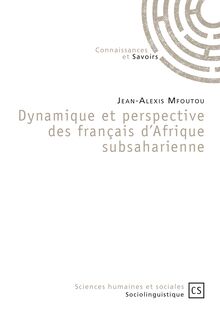 Dynamique et perspective des français d Afrique subsaharienne