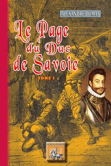 Le Page du Duc de Savoie (Tome Ier)