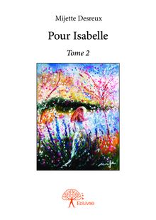 Pour Isabelle - Tome 2