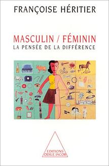 Masculin/Féminin : La pensée de la différence