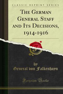 German General Staff and Its Decisions, 1914-1916