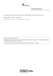 Inventaire des archives de la Chambre de commerce de Marseille, par O. Teissier.  ; n°1 ; vol.41, pg 272-273