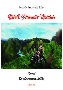 Uriell, Princesse Motarde - Tome 1