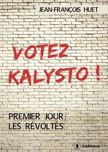 Votez Kalysto !