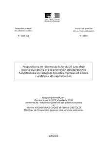 Propositions de réforme de la loi du 27 juin 1990 relative aux droits et à la protection des personnes hospitalisées en raison de troubles mentaux et à leurs conditions d hospitalisation