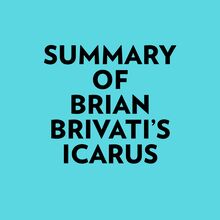 Summary of Brian Brivati s Icarus