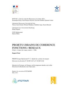 Projets urbains de cohérence fonctions / réseaux. Projet L espace des risques routiers - E2R. Mars 2011.