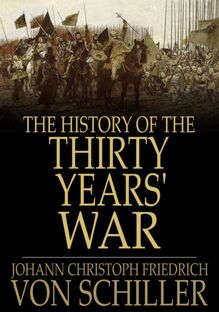 History of the Thirty Years  War